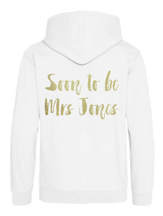 Contemporary Soon to be Mrs... Hoodie