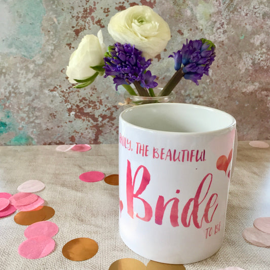 Personalised Contemporary ‘Beautiful Bride to be’ Mug